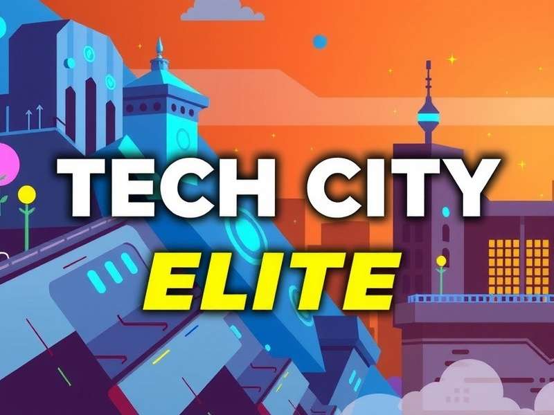 Tech City Elite Strategy Guide